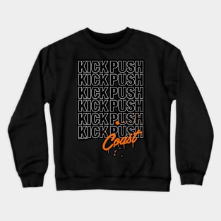 Kick Push Coast Crewneck Sweatshirt